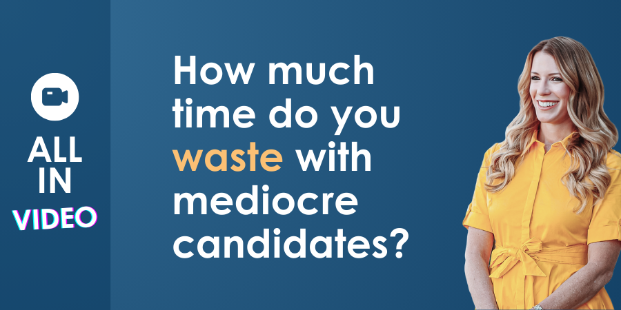 Promotional graphic for a video with a woman in a yellow dress next to text asking about time spent on mediocre candidates.