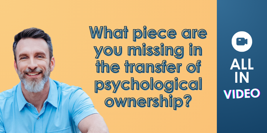 A smiling man with a graphic text overlay about psychological ownership, promoting a video presentation.