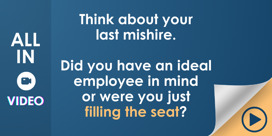 Graphic with text questioning hiring decisions, emphasizing the importance of considering the ideal employee rather than hastily filling a position, with a "video" icon and a corner page peel design element.