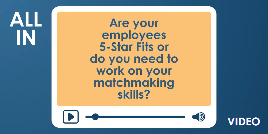 Graphic with text questioning if employees are a perfect fit, suggesting improvement in matchmaking skills, with video playback icons.