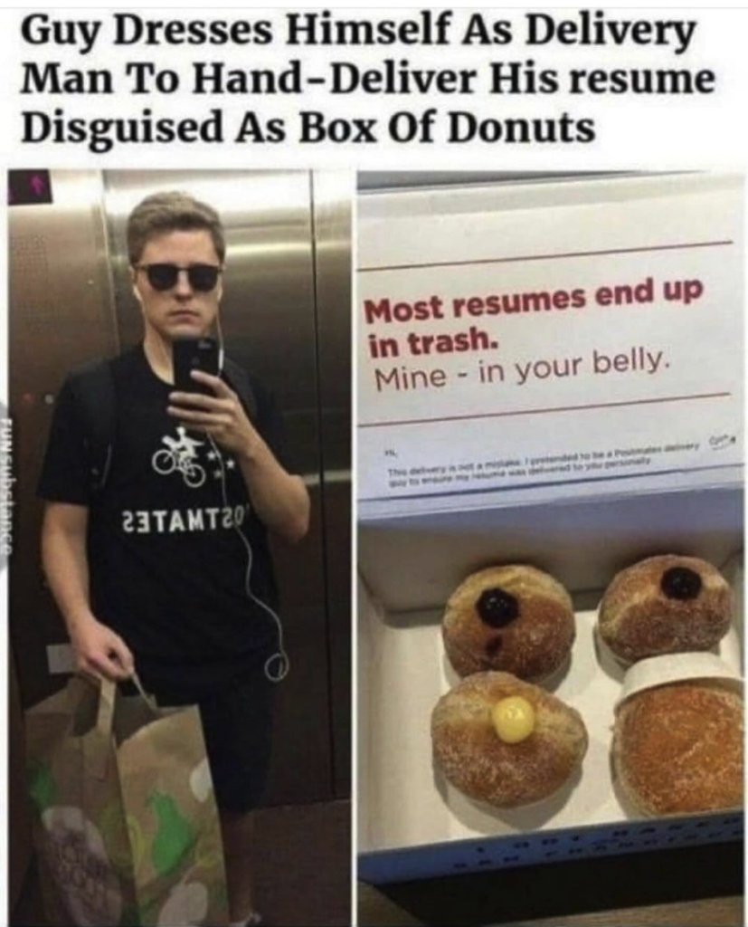 A creative job seeker dresses as a delivery person and presents his resume inside a box of donuts, employing a unique approach to get noticed by potential employers.