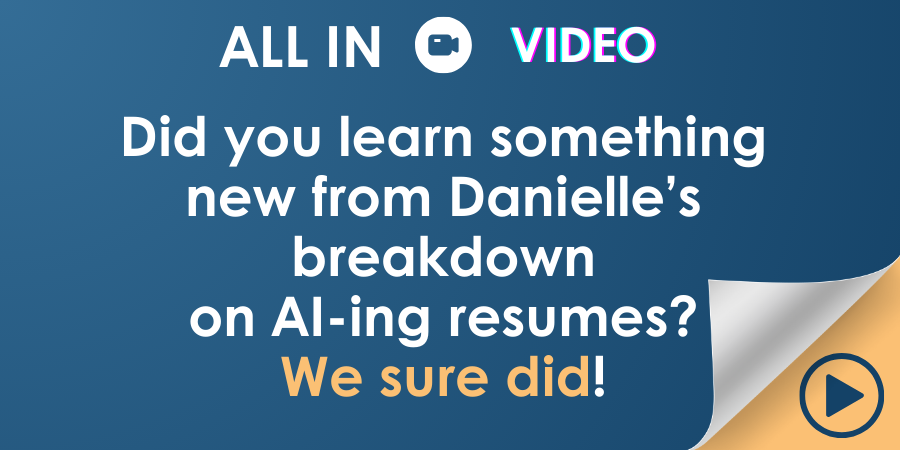 Promotional graphic for a video about danielle's insights on ai-generated resumes, inviting viewers to watch the new content.
