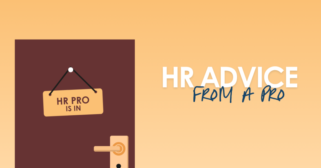 Office door with a sign reading "hr pro is in" next to the words "hr advice from a pro.