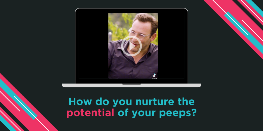A laptop displays a still image from a video, showing a smiling person. Text below the laptop reads, "How do you nurture the potential of your peeps?.