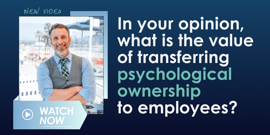A man standing and smiling with arms crossed is featured next to the text, "In your opinion, what is the value of transferring psychological ownership to employees?". There is a "Watch Now" button.