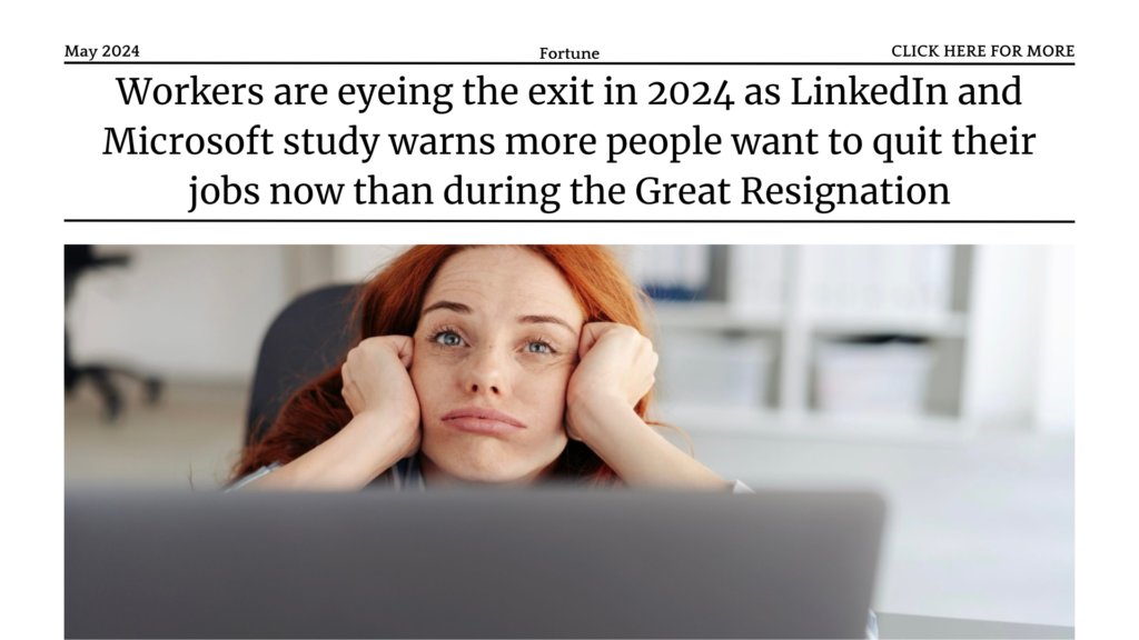 A person with red hair rests their chin on their hands while looking at a laptop screen. The headline above reads about 2024 workers wanting to quit jobs more than during the Great Resignation.