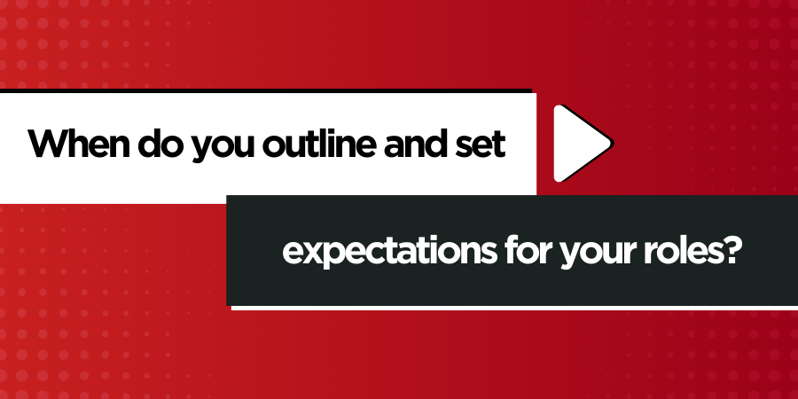 Image with a red dotted gradient background containing text: "When do you outline and set expectations for your roles?" in white and black boxes. There's a white arrow pointing to the right.