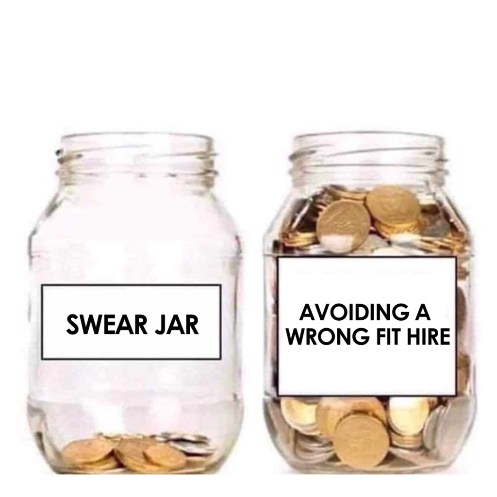 Two jars filled with coins, one labeled "SWEAR JAR" with fewer coins, and the other labeled "AVOIDING A WRONG FIT HIRE" with more coins.