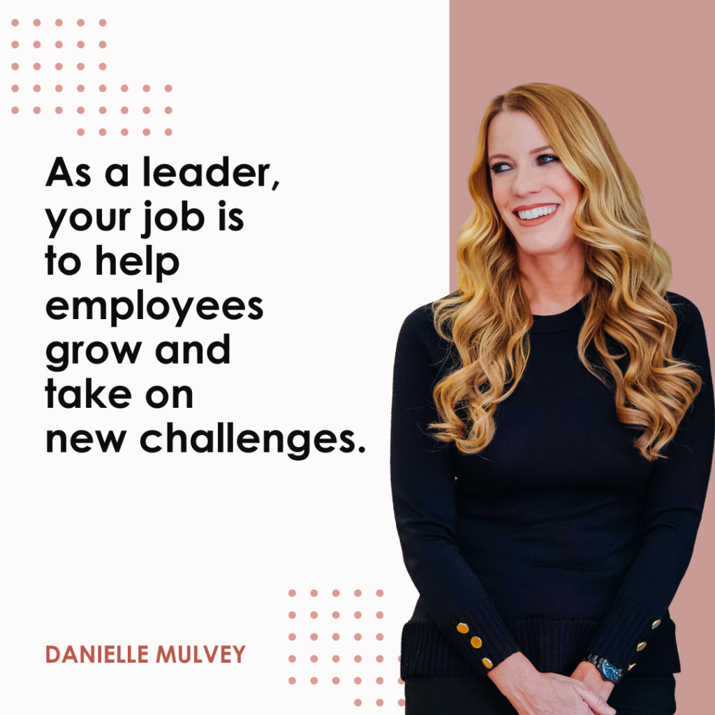Woman with long blonde hair in a black outfit smiles next to a quote about leadership and employee growth. Text: "As a leader, your job is to help employees grow and take on new challenges.