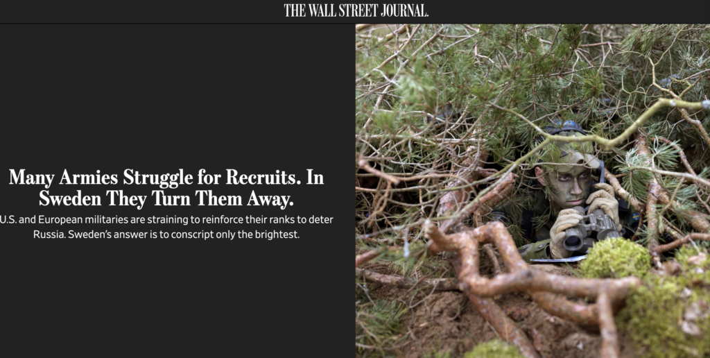 A soldier in camouflage crouches in foliage while looking through binoculars. The headline reads, "Many Armies Struggle for Recruits. In Sweden They Turn Them Away.