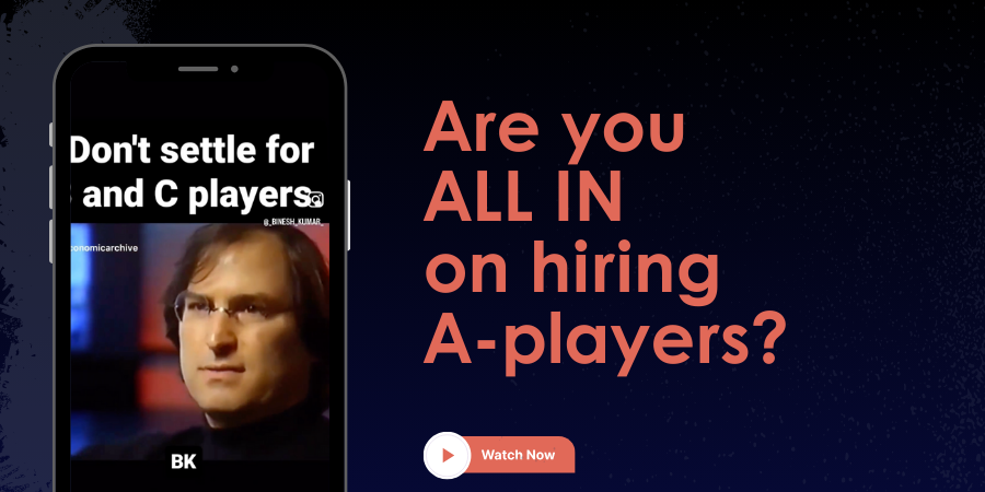 A smartphone screen displays a quote and image of a man with text that reads, "Don't settle for B and C players." Text to the right asks, "Are you ALL IN on hiring A-players?" with a "Watch Now" button below.