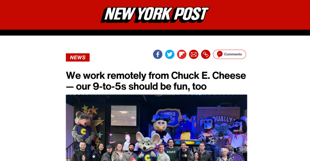 A group of people pose with Chuck E. Cheese characters on a stage. The New York Post headline reads, "We work remotely from Chuck E. Cheese — our 9-to-5s should be fun, too.
